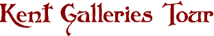 Kent Galleries Tour
